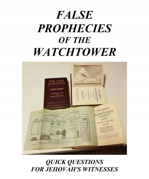 False Prophecies of the Watchtower - FREE PDF Download